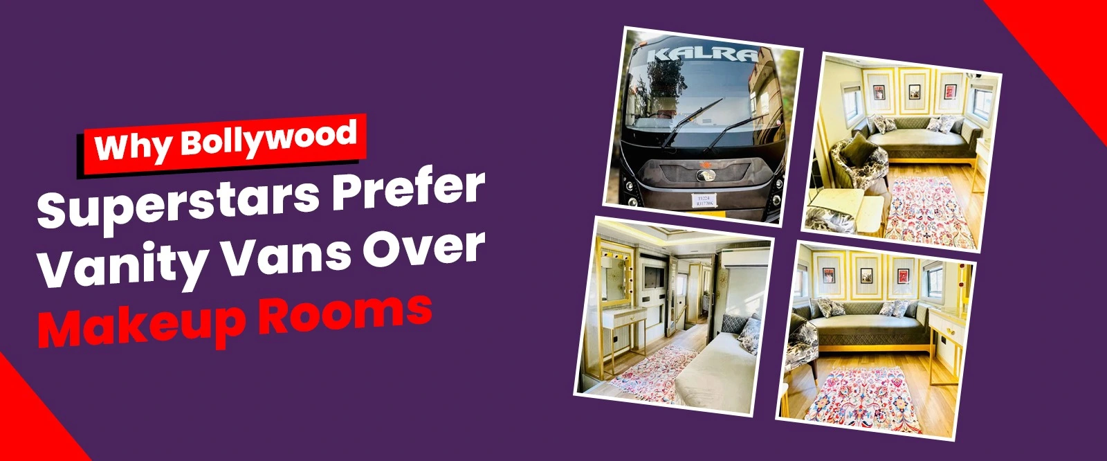 Why Bollywood Superstars Prefer Vanity Vans Over Makeup Rooms Why Bollywood Superstars Prefer Vanity Vans Over Makeup Rooms